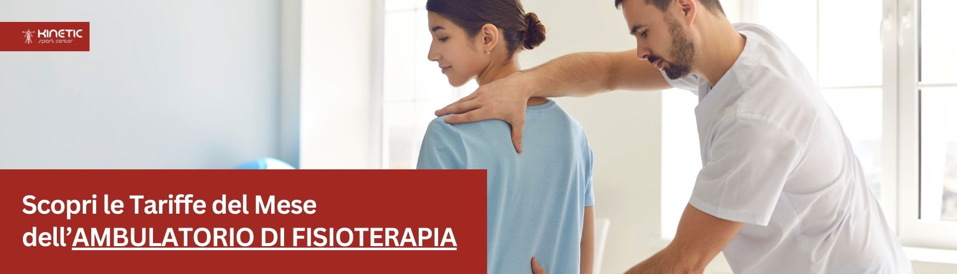 Tariffe del Mese - Ambulatorio di Fisioterapia - Copertine Desktop - Kinetic Castelliri